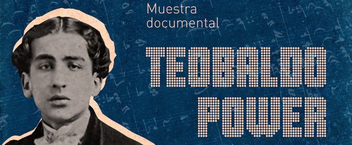 Teobaldo Power su musica su legado