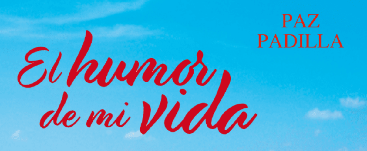 El humor de mi vida de Paz Padilla