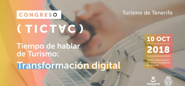 Turismo de Tenerife organiza en octubre un congreso  sobre la transformación digital aplicada al turismo